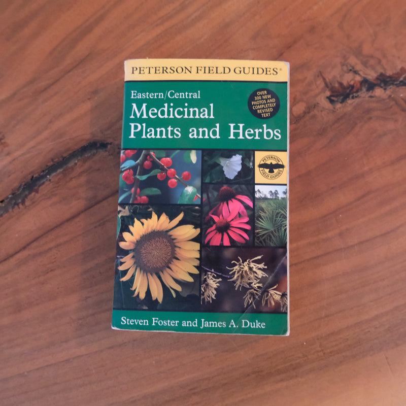 Medicinal Plants and Herbs: Eastern/ Central, Peterson Field Guide