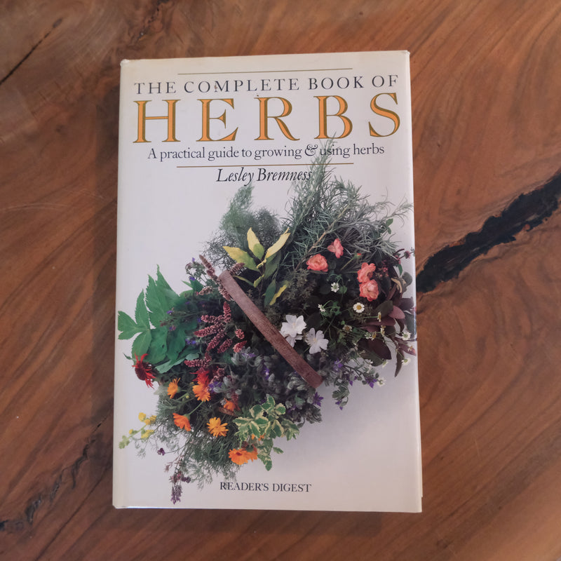 The Complete Book of Herbs by Lesley Bremness