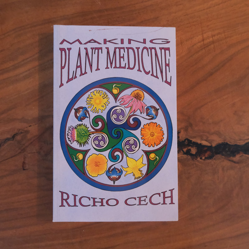 Making Plant Medicine by Richo Cech