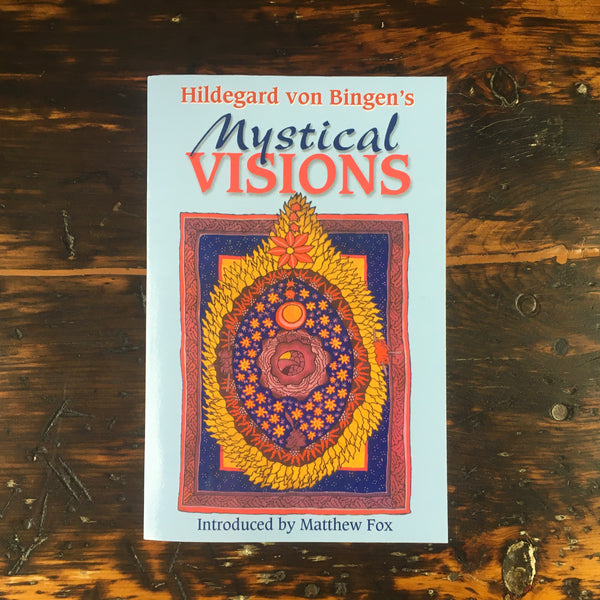 Hildegard von Bingen's Mystical Visions